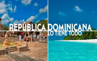 REPÚBLICA DOMINICANA LO TIENE TODO